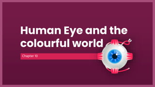 Human eye and Colourful world | Class 10 Physics | TO BUY Contact ...
