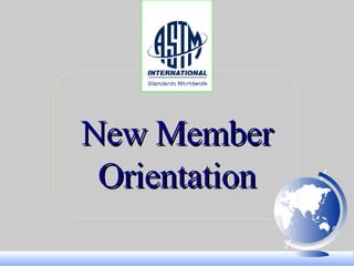 New Member Orientation 