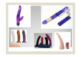 dildo
 