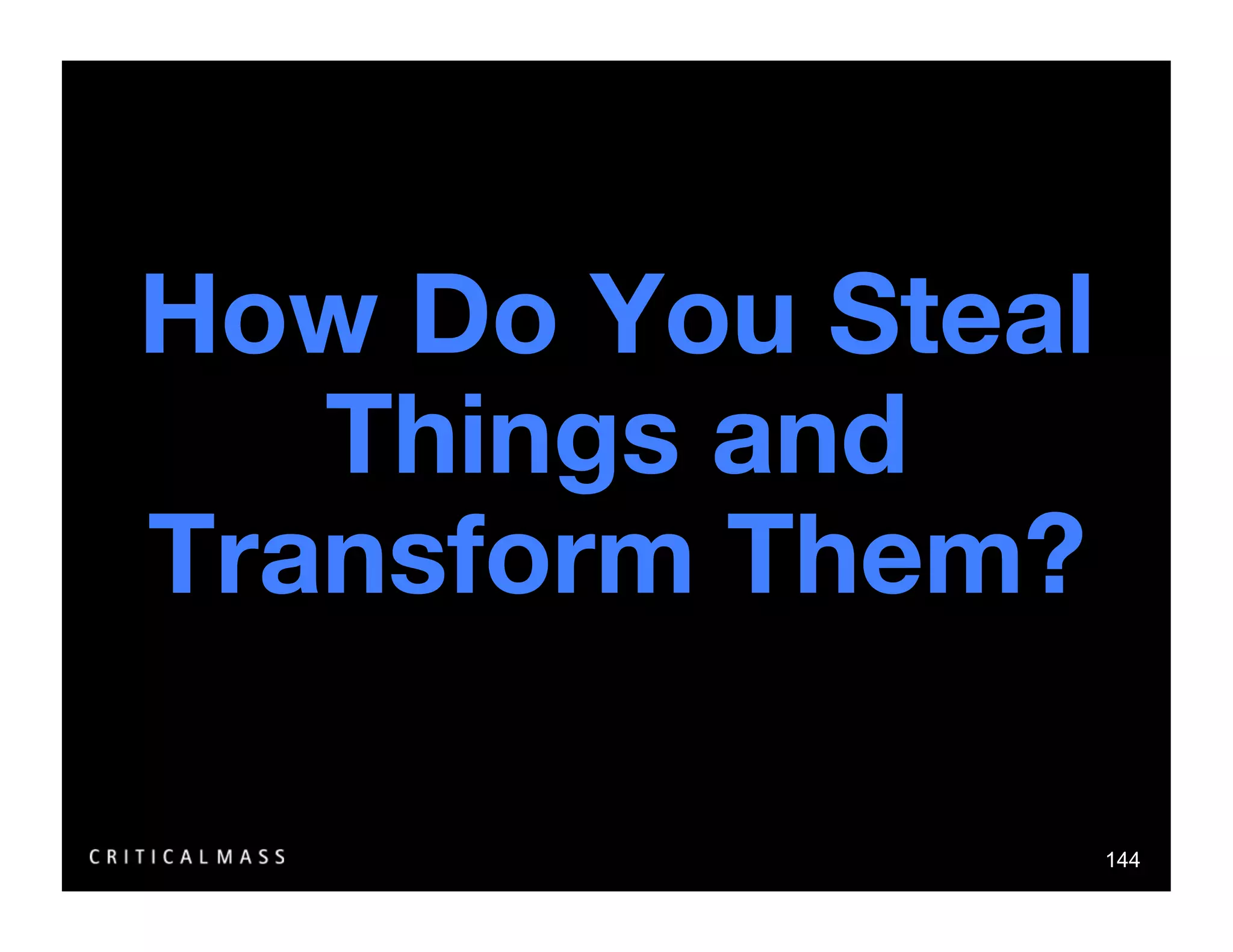 Stealing From The Information Architects