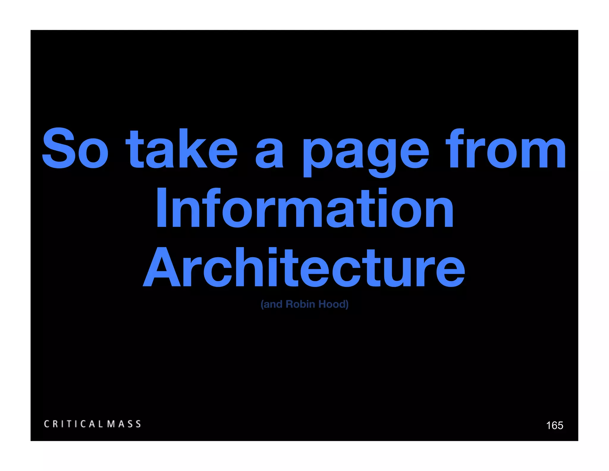 Stealing From The Information Architects