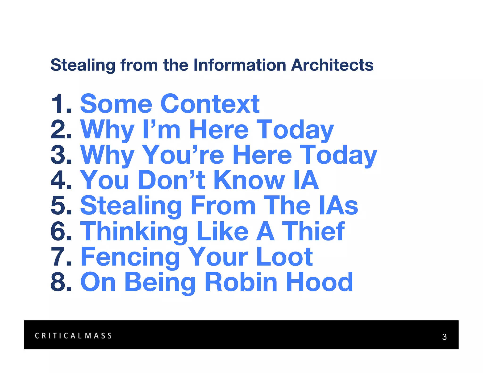 Stealing From The Information Architects