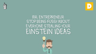 Stealing Your Einstein Ideas