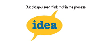 Stealing Your Einstein Ideas