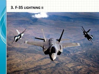 3. F-35 LIGHTNING II
 