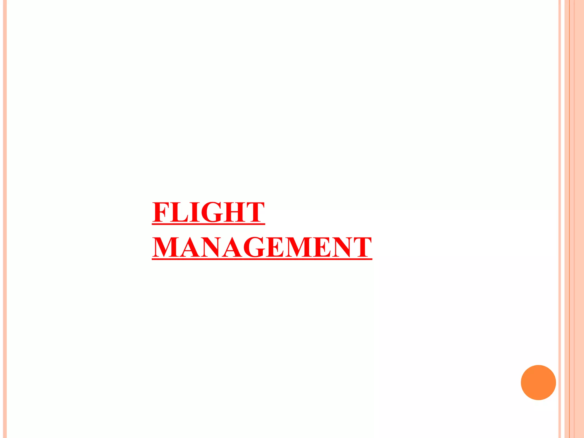 FLIGHT MANAGEMENT 