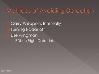  Uses reflectionF-117 “Night Hawk”(Kumar)http://www.aerospaceweb.org/aircraft/bomber/f117/f117_03.jpg