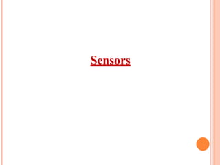 Sensors
 