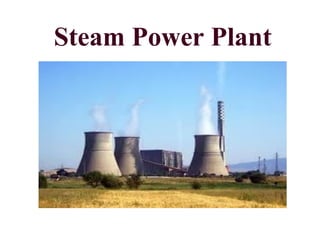 Steam Power Plant
 