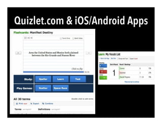 Quizlet.com & iOS/Android
Apps
 
