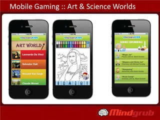 Mobile Gaming :: Art & Science Worlds
 