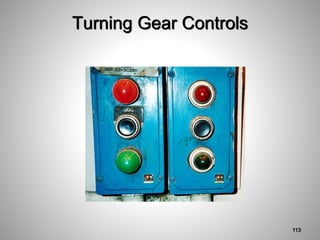 Turning Gear Controls
113
 
