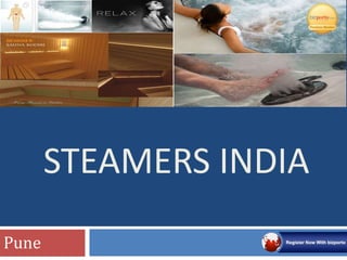 STEAMERS INDIA 
Pune 
 