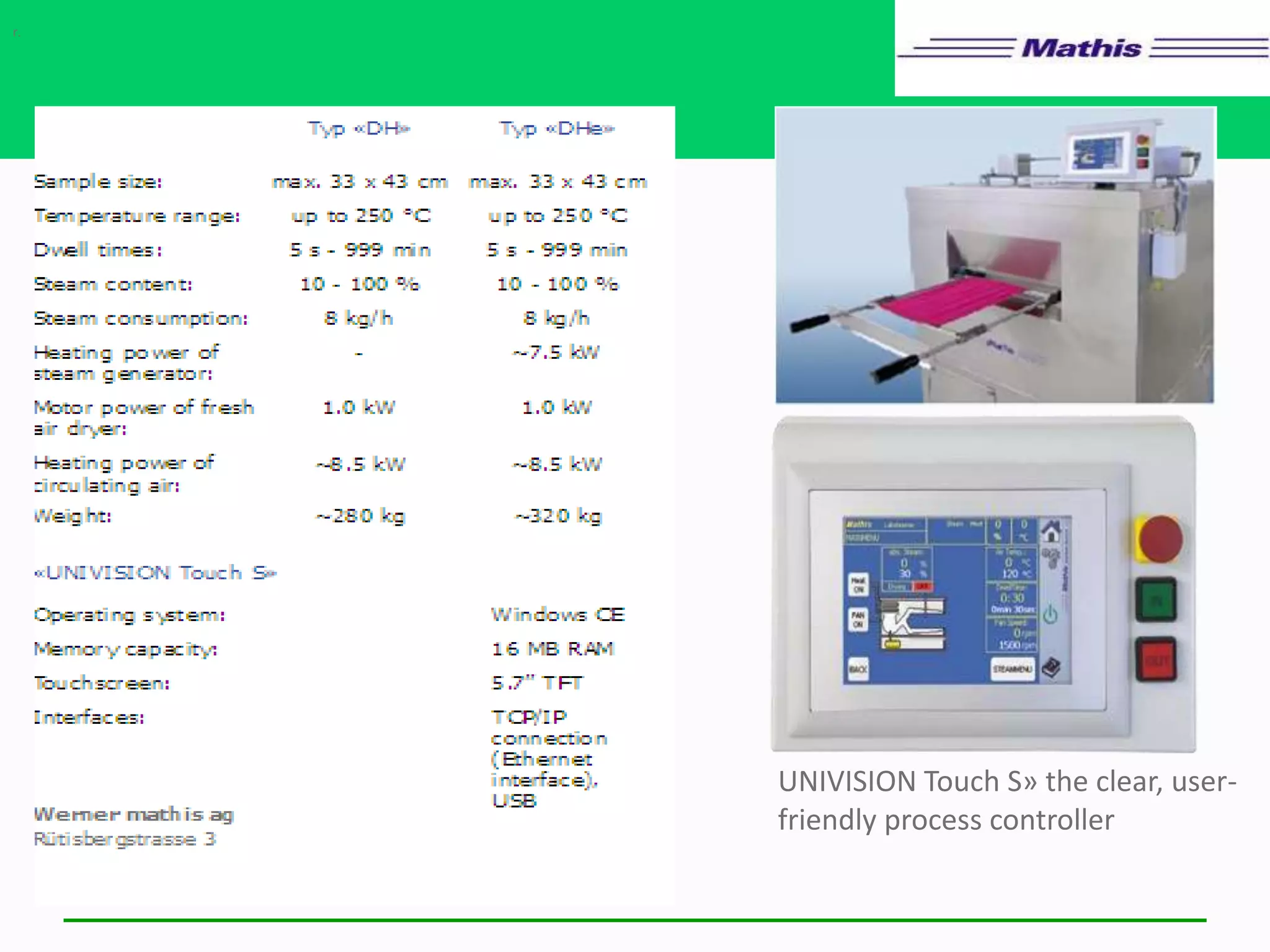 r.
UNIVISION Touch S» the clear, user-
friendly process controller
 
