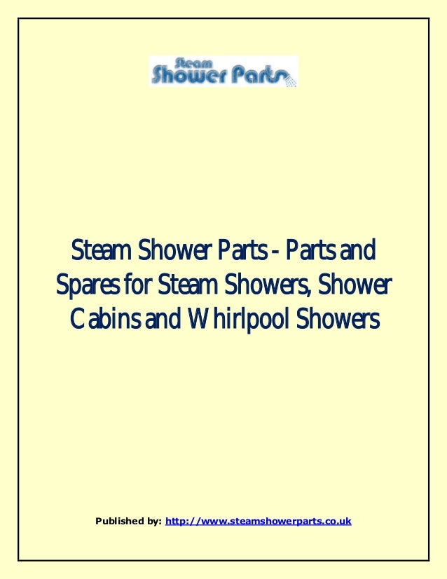 Steam shower parts parts and spares for steam showers, shower cabins