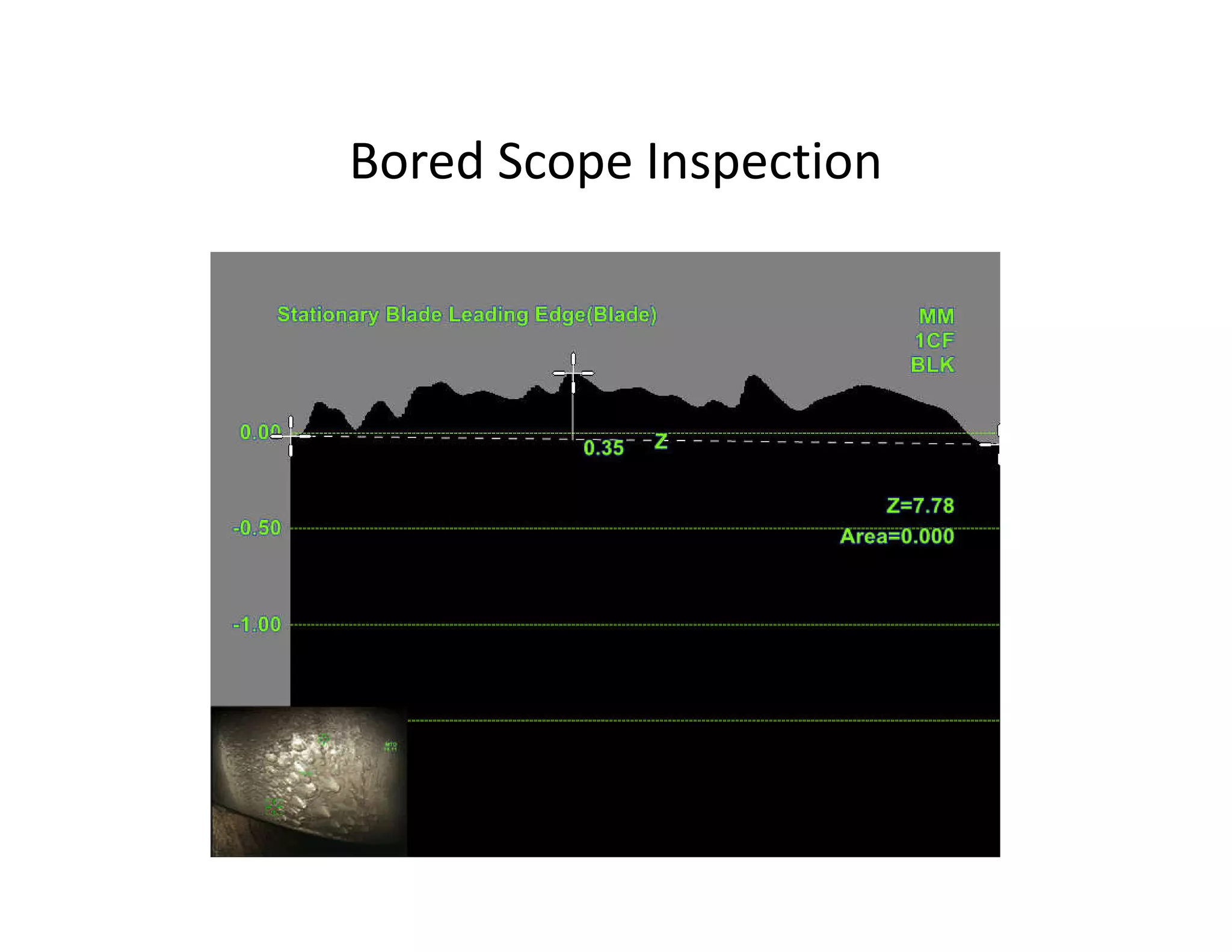 Bored Scope Inspection
 