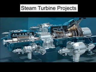 Steam Turbine Projects
 
