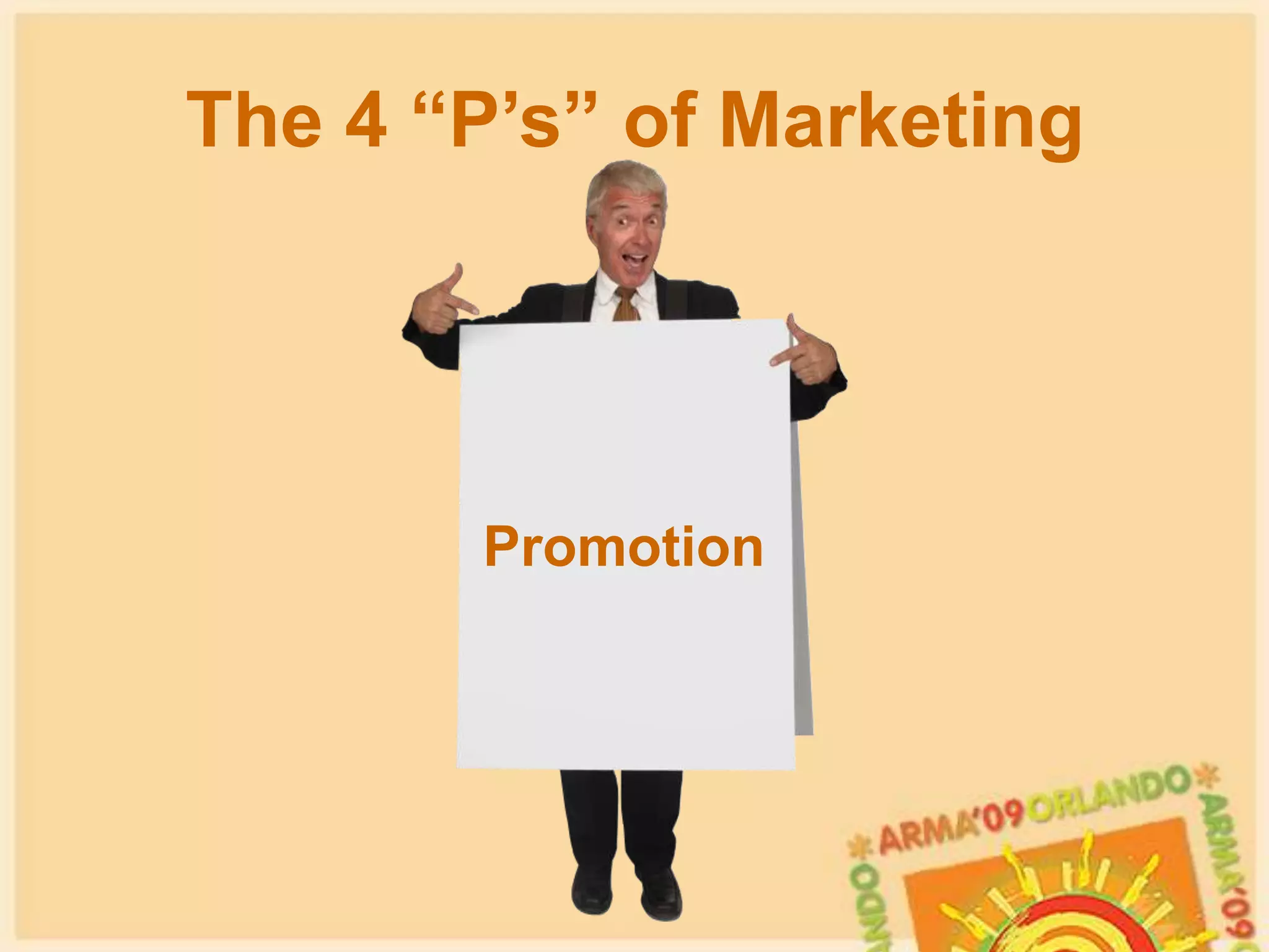 PlacementPlacementThe 4 “P’s” of Marketing