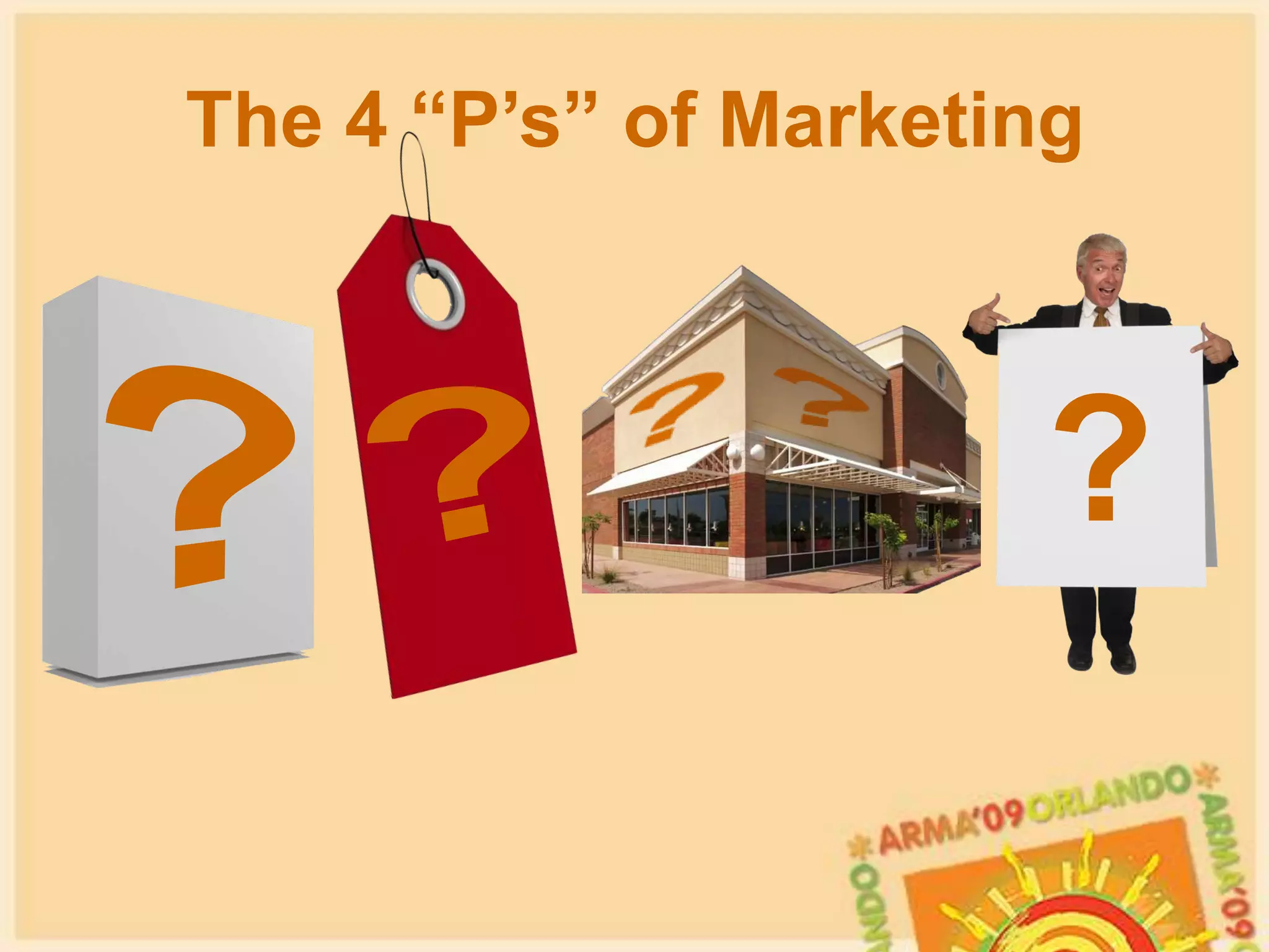 The 4 “P’s” of MarketingPromotion
