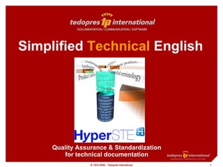 Simplified  Technical  English Quality Assurance & Standardization for technical documentation 