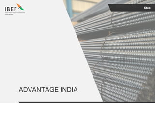 Steel
ADVANTAGE INDIA
 