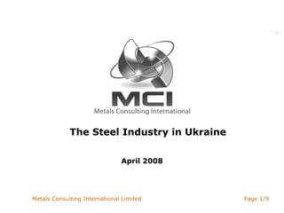 The Steel Industry in Ukraine April 2008 
