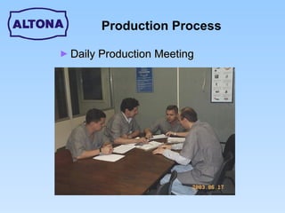 Production Process   Daily Production Meeting 