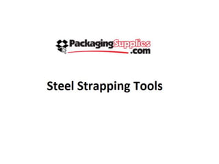 Steel strapping tools