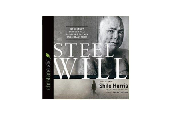 Get Steel Will My Journey Through Hell To Become The Man I - 