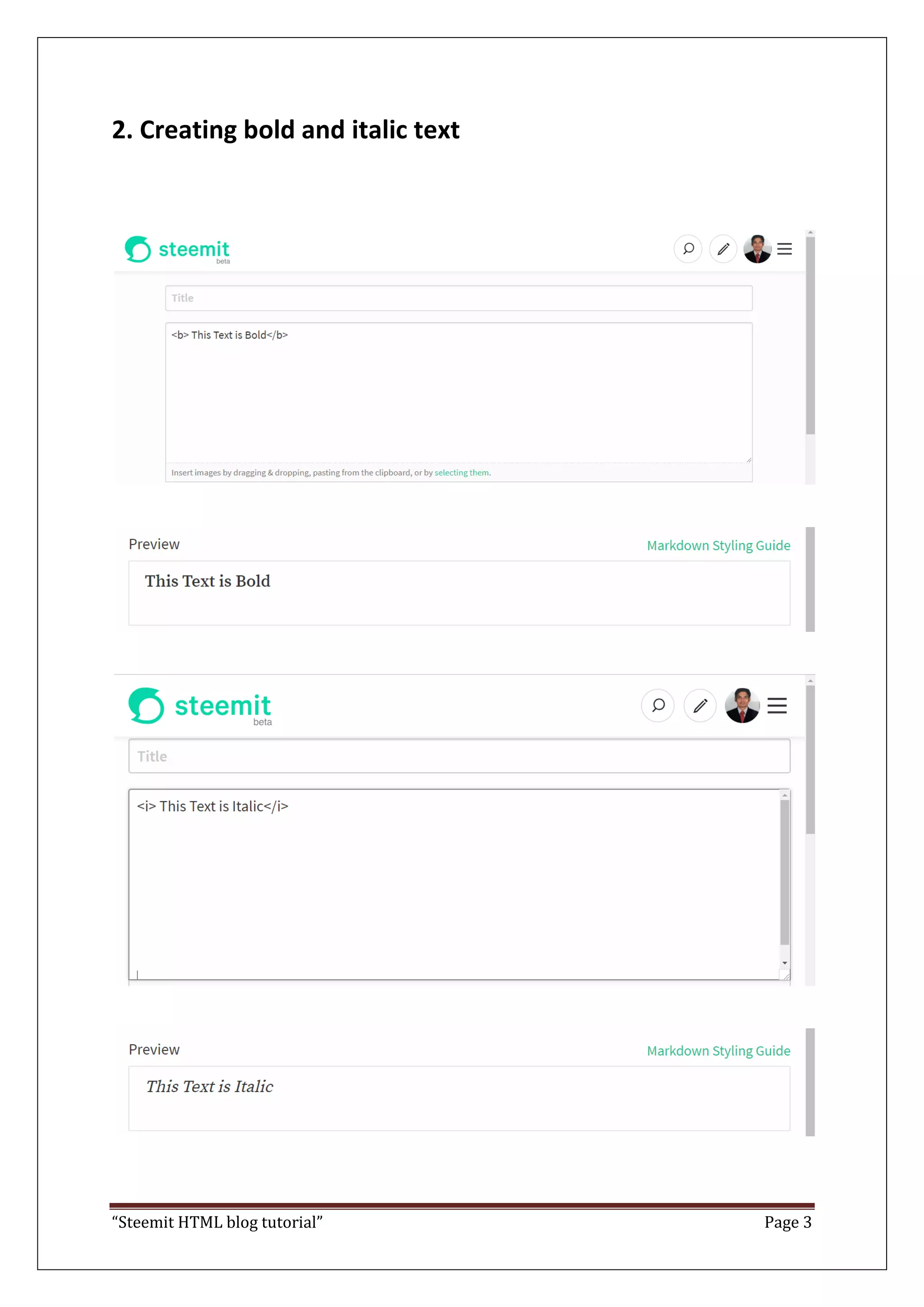 “Steemit HTML blog tutorial” Page 3
2. Creating bold and italic text