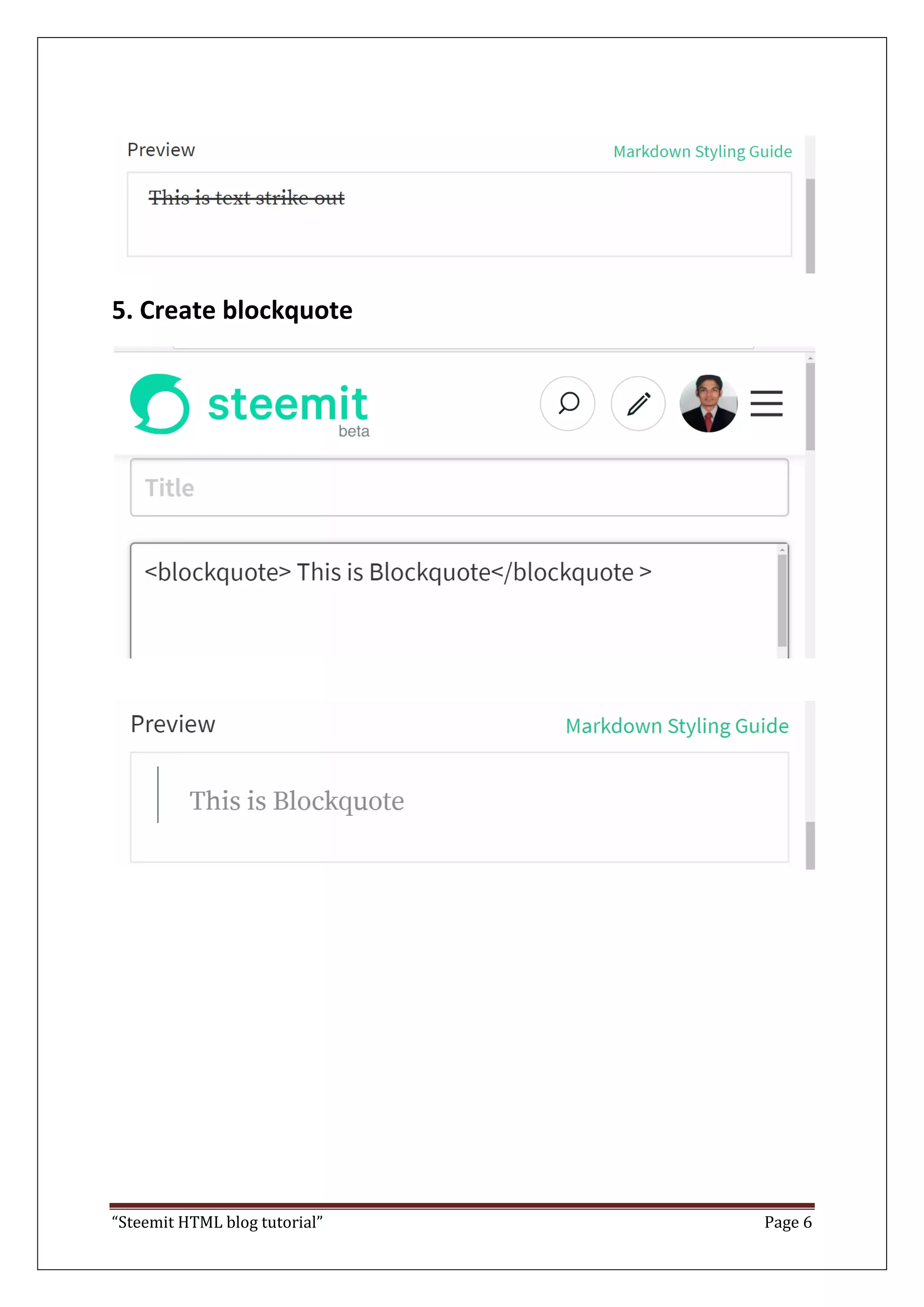 “Steemit HTML blog tutorial” Page 6
5. Create blockquote
