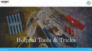 Helpful Tools & Tricks
March 8, 2018 38
 