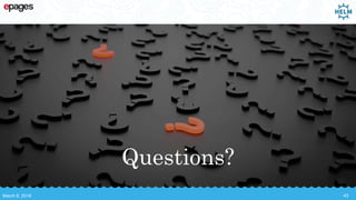 Questions?
March 8, 2018 43
 