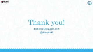 Thank you!
d.jablonski@epages.com
@djablonski
 