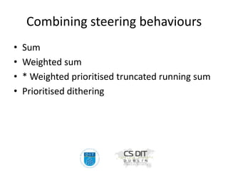Introduction to Steering behaviours for Autonomous Agents | PPTX
