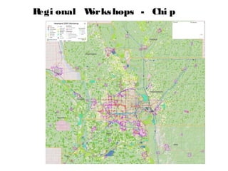 R
egi onal W
orks hops - Chi p

 