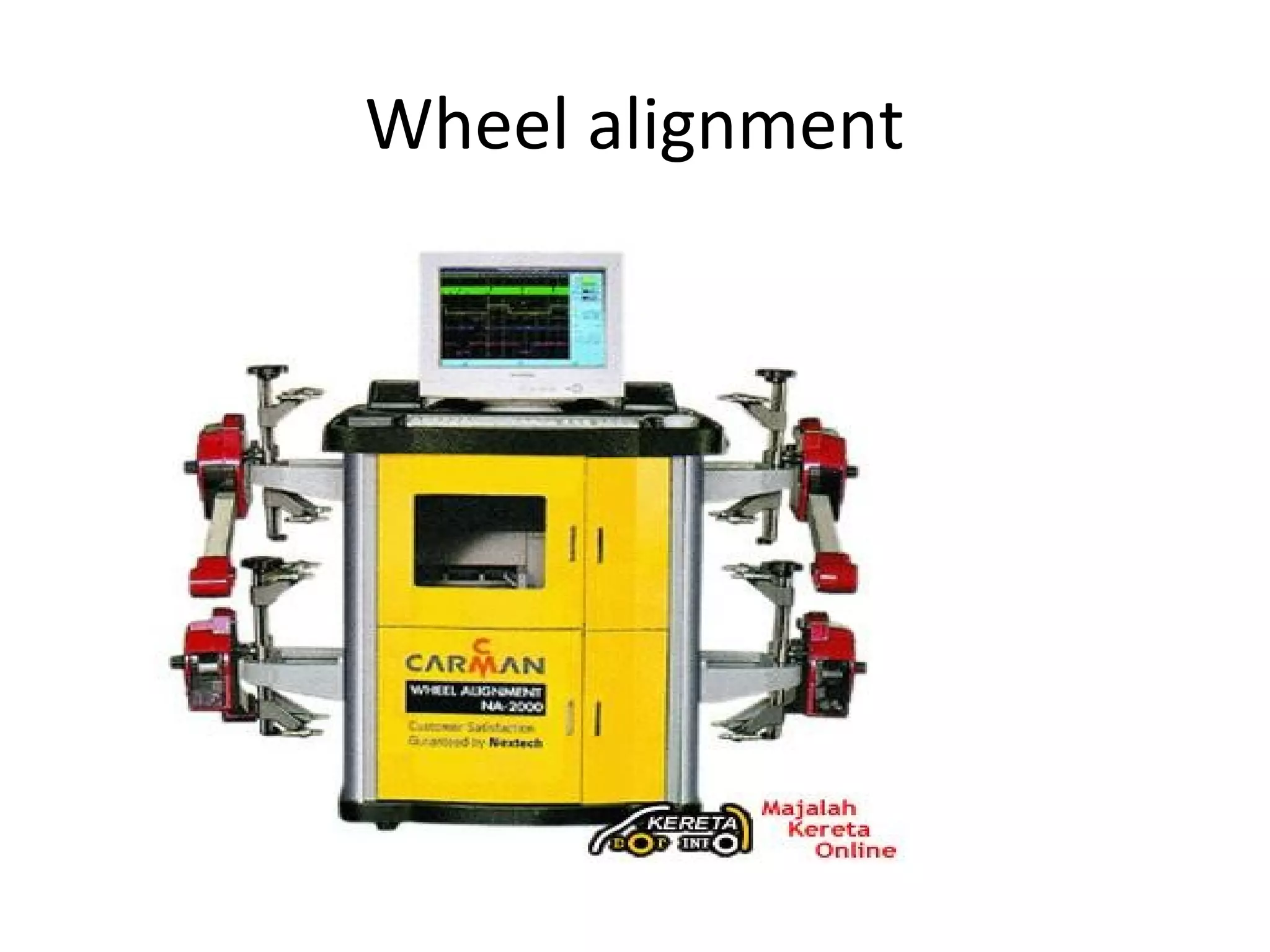 Wheel alignment
 