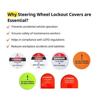 Ensure safety & compliance with Steering Wheel Lockout Covers | PDF