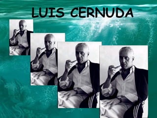 LUIS CERNUDA 