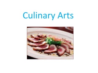 Culinary Arts 