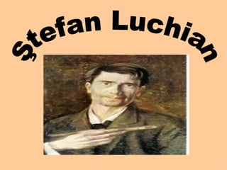 Ştefan Luchian 