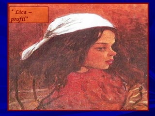 “ Lica –
profil”
 