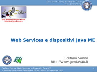 Stefano Sanna Mobile WebServices JMDF Second Meeting