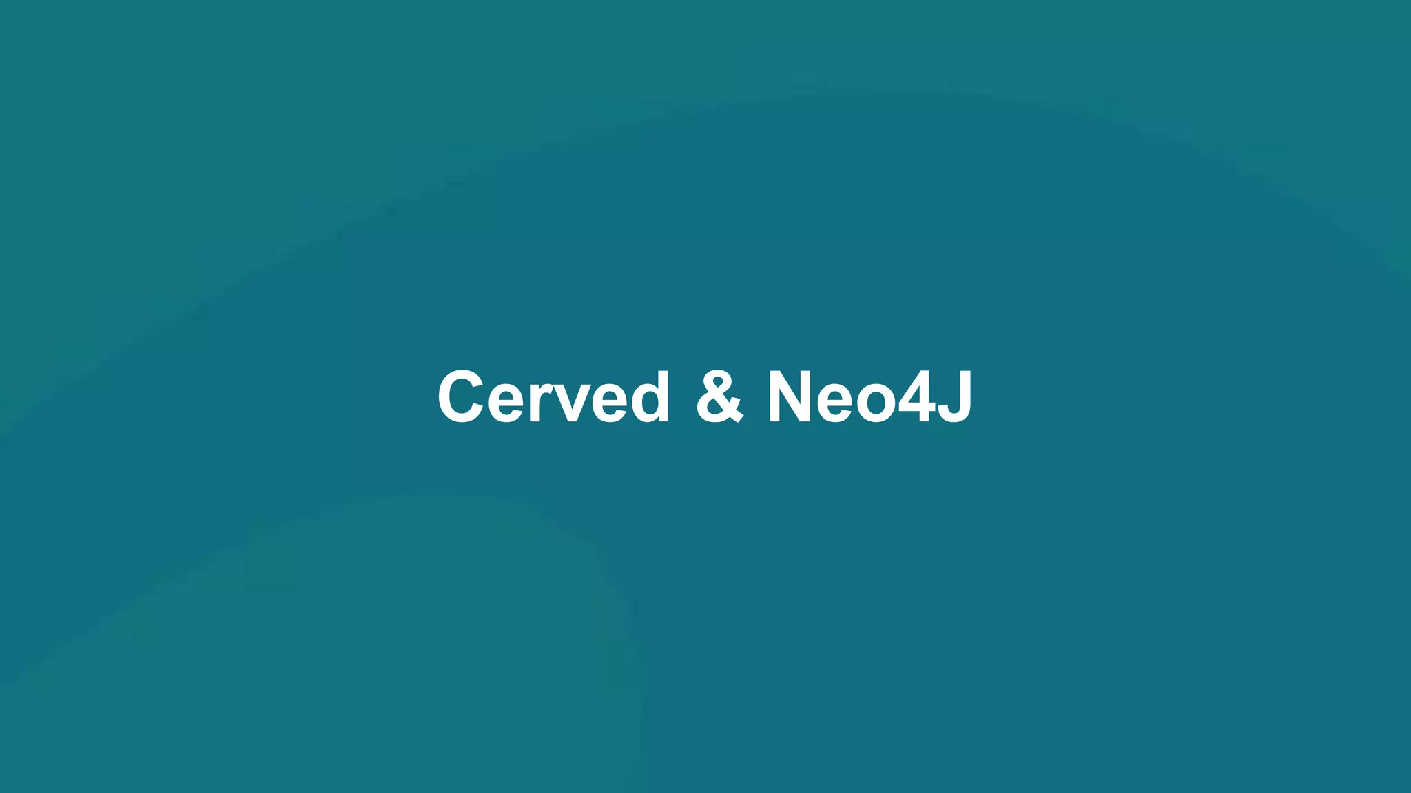 Cerved & Neo4J
 