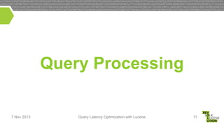 Query Latency Optimization with Lucene