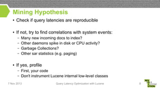 Query Latency Optimization with Lucene