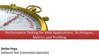 Performance testing for web applications – techniques, metrics and ...