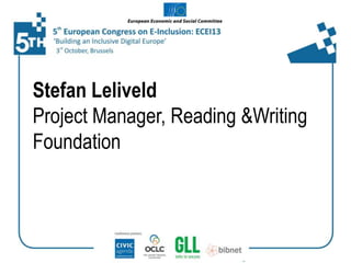 Stefan Leliveld
Project Manager, Reading &Writing
Foundation

 