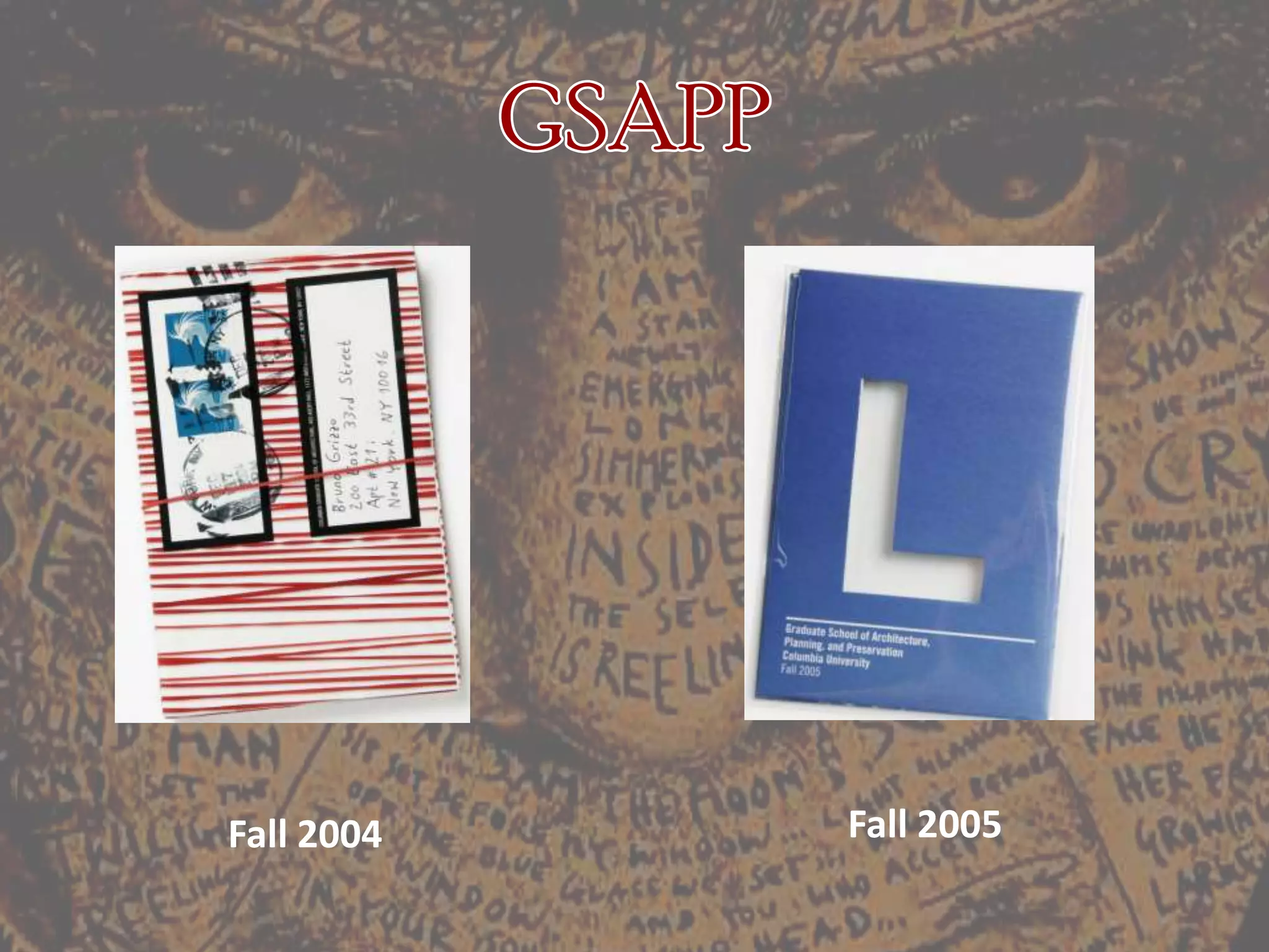 GSAPPFall 2005Fall 2004