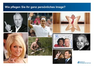 Wie0pflegen0Sie0Ihr0ganz0persönliches0Image?0
14
 